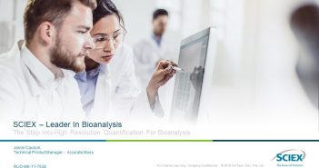 The step into high-resolution quantification for bioanalysis SCIEX leadership in Quant High Res (002)