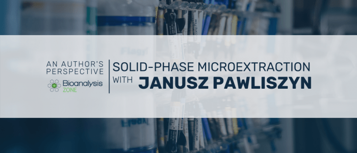 Solid-phase microextraction – Janusz Pawliszyn on a solvent-free future